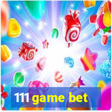 111 game bet